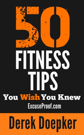 50 Fitness Tips You Wish You Knew (Kindle Edition)