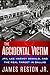 The Accidental Victim: JFK,...