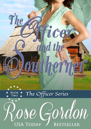The Officer and the Southerner (Fort Gibson Officers, #2)
