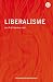 Liberalisme: Politisk frihet fra John Locke til Amartya Sen