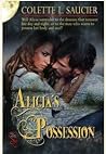 Alicia's Possession by Colette L. Saucier