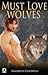 Must Love Wolves