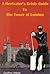 A Beefeater's Grisly Guide to the Tower of London by Geoffrey Abbott