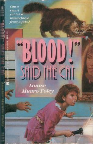 "Blood!" Said The Cat (Said The Cat, #2)