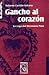Gancho al corazón: La saga ...