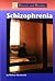 Diseases and Disorders - Schizophrenia