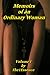 Memoirs Of An Ordinary Woman Volume I
