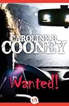 Wanted! by Caroline B. Cooney