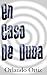 En Caso de Duda by Orlando Ortiz
