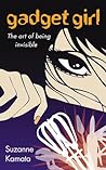 Gadget Girl: The Art of Being Invisible