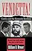 Vendetta!: Fidel Castro and...