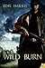 Wild Burn (Wild State, #1)