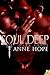 Soul Deep (Dark Souls, #2)