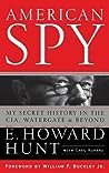 American Spy: My Secret History in the CIA, Watergate and Beyond