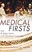 Medical Firsts: From Hippoc...