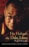 His Holiness the Dalai Lama: The Oral Biography