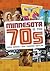 Minnesota in the '70s