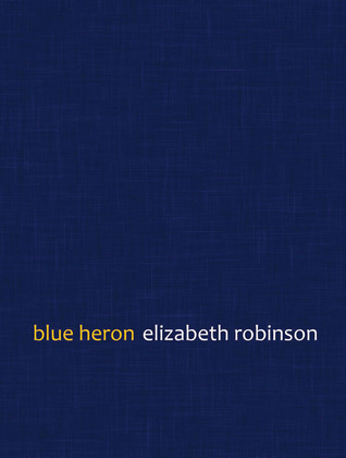 Blue Heron (Mountain West Poetry Series)
