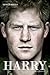 Harry: A Biography