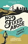 No Fixed Abode: A Journey Through Homelessness from Cornwall to London