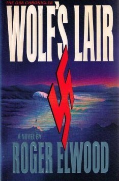 Wolf's Lair (The Oss Chronicles, #1)