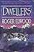 Dwellers by Roger Elwood