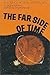The Far Side of Time: Thirteen Original Stories