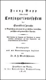 Über das Conjugationssystem der Sanskritsprache in Vergleichung mit jenem der griechischen, lateinischen, persischen und germanischen Sprache (Unknown Binding)