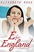 E For England by Elisabeth  Rose