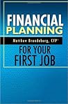 Financial Planning For Your First Job: A Comprehensive Financial Planning Guide