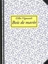 Bois de marée