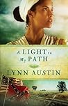 A Light to My Path by Lynn Austin