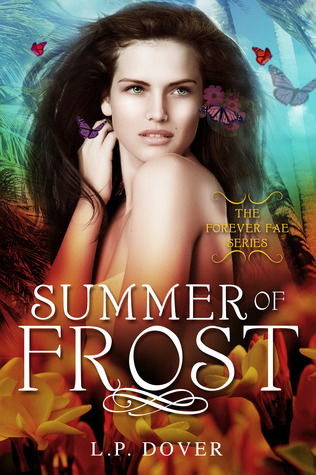 Summer of Frost (Forever Fae, #3)