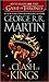 A Clash of Kings by George R.R. Martin