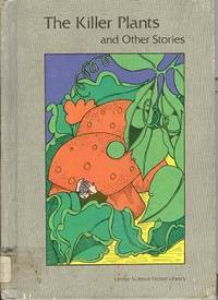 The Killer Plants, and Other Stories (The Lerner Science Fiction Library)