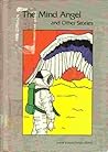 The Mind Angel and Other Stories: The Lerner Science Fiction Library: The Mind Angel and Other Stories: The Lerner Science Fiction Library: