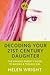 Decoding Your 21st Century ...