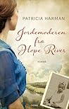 Jordemoderen fra Hope River by Patricia Harman