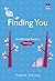 Finding You