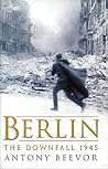 Berlin by Antony Beevor