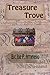 Treasure Trove by Joe P. Attanasio