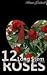 12 Long Stem Roses