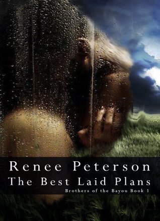 The Best Laid Plans (Brothers of the Bayou, #1)