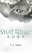 Shattered Rose (Winsor, #1)