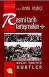 Resmi Tarihte Kürtler by İsmail Beşikçi