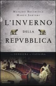 L'inverno della repubblica: La congiura di Catilina