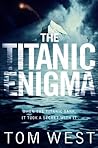 The Titanic Enigma