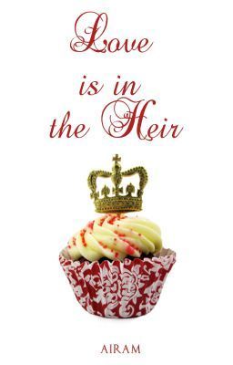 Love Is In The Heir