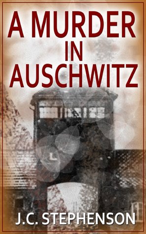 A Murder in Auschwitz