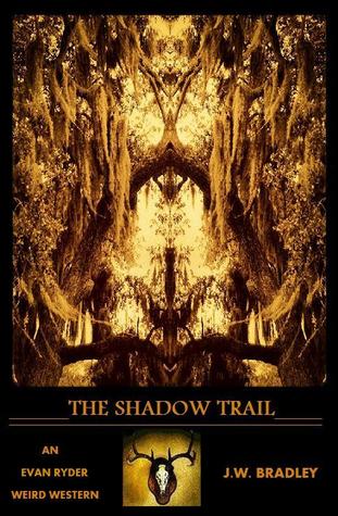 The Shadow Trail (Kindle Edition)